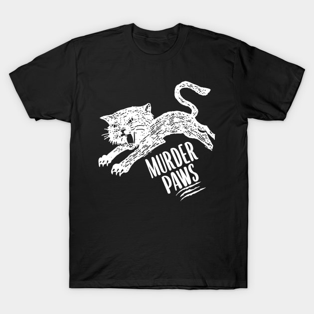 MURDER PAWS T-Shirt by SomerGamez